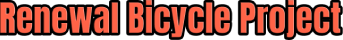 Renewal Bicycle Project